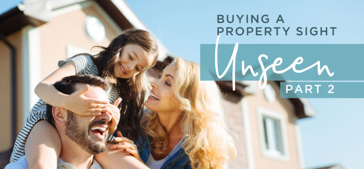 Buying a Property Sight-Unseen